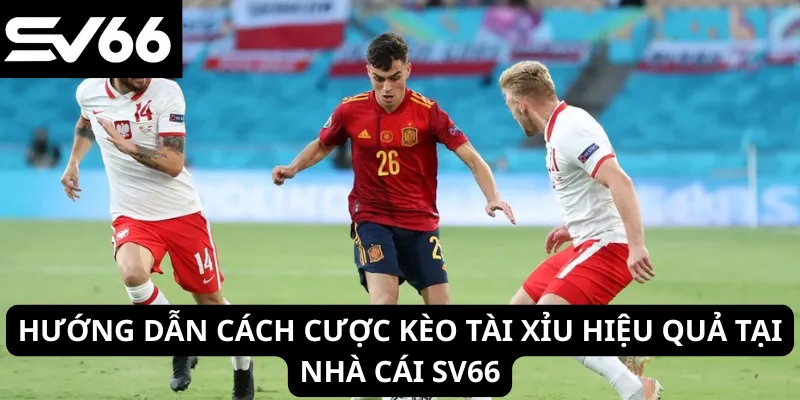 Kèo tài xỉu