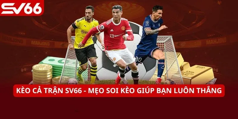 Kèo cả trận